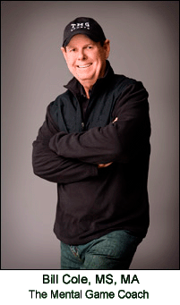 Bill Cole, MS, MA, The Mental Game Coach